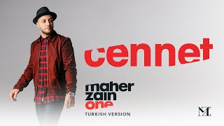 Maher Zain - Cennet (Turkish-Türkçe) | Official Lyric Video Resimi