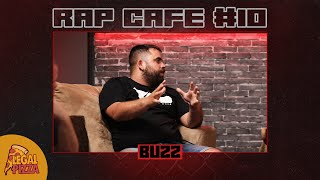 Rap Cafe #10 - Buzz