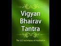 Glimpse of vigyan bhairav tantra  audio book  bhairav tantra tantrayoga   sanatan audio