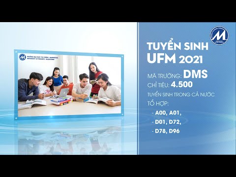 Phương thức Tuyển sinh của Trường Đại học Tài chính - Marketing năm 2021 | Tóm tắt nhanh