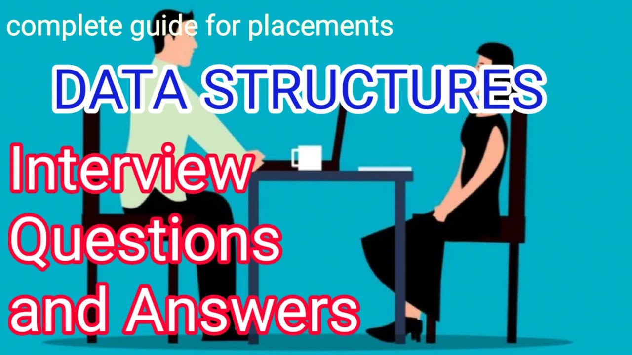 data structure problem solving interview questions