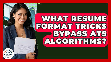 What Resume Format Tricks Bypass ATS Algorithms? - Job Success Network