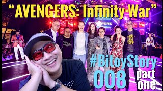 #BitoyStory 008 (Part 1 of 4): "AVENGERS: Infinity War"
