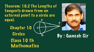 Th 10.2 The lengths of tangents drawn from an external point to a circle are equal in lengths.