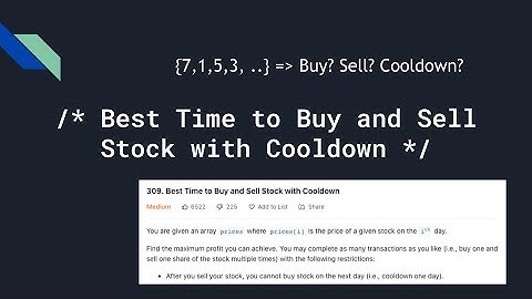 Best Time to Buy/Sell Stock with Cooldown (LeetCode #309) | Design & code coding interview question
