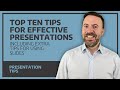 Top Ten Tips For Effective Presentations