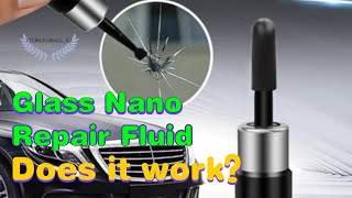 Automotive Glass Nano Repair Fluid review 2023-Does it work?Glass Windshield Repair