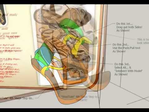 Sketchup 3D.. "ShoeTute".. Shoemaker Tutorial...