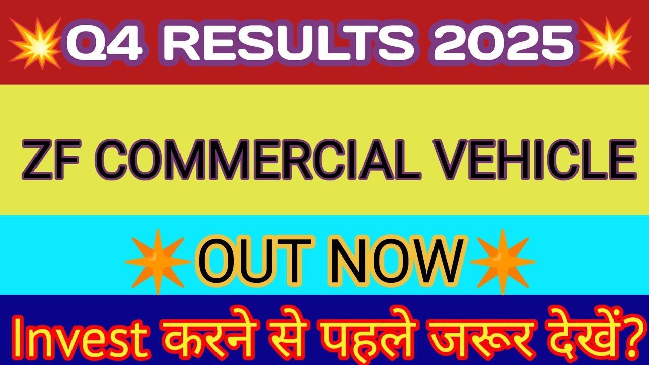 ZF Commercial Vehicle Q4 Results 🔴 ZF Commercial Vehicle Result 🔴 ZF Commercial Vehicle Share Price
