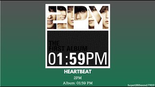 2PM - Heartbeat [Lyrics] #2pm #taecyeon #nichkhun #junsu #wooyoung #junho #changsung