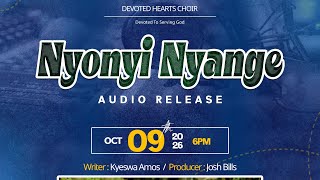 Nyonyi Nyange lyrics video // The Devoted Hearts Choir 