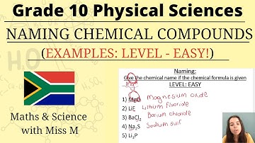 Grade 10 Chemistry Naming Chemical Compounds EXAMPLES (Part 1)