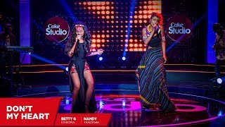 Nandy, Betty G na  Nahreel: Don't break my heart– Coke Studio Africa