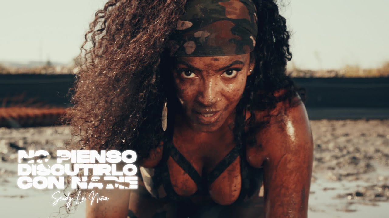 Seidy La Niña - No Pienso Discutirlo Con Nadie (Official Music Video