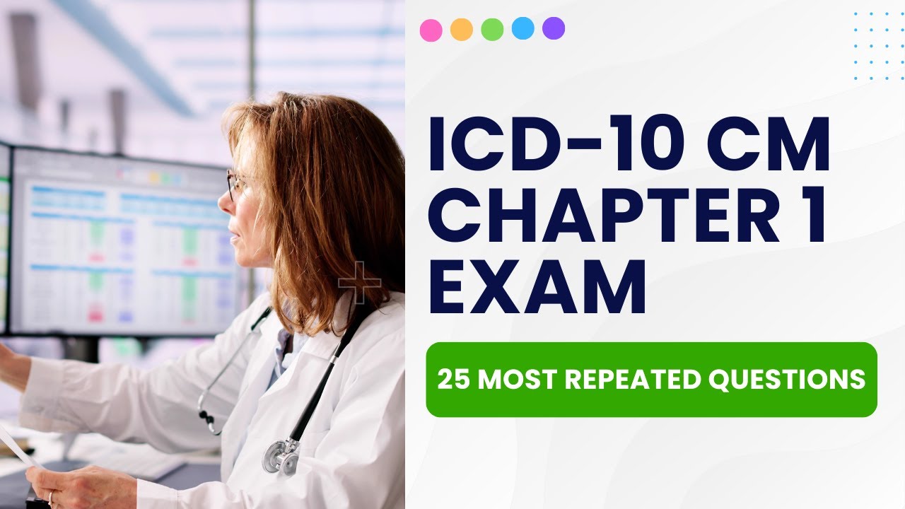 ICD-10 CM Chapter 1 Practice Questions - Medical Coding Exam Prep (25 Most Repeated Questions)