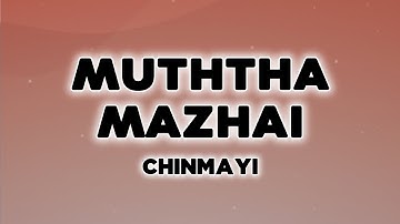Muththa Mazhai Lyrics | Chinmayi Performance | Thug Life | Silambarasan | Kamal Hassan