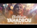 IMANE Khalihoum Yahadrou Laisse Les Parler IMANE Khalihoum Yahadrou Laisse Les Parler