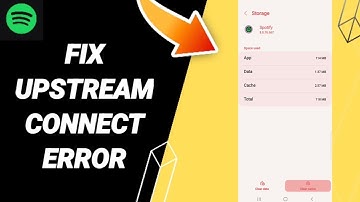How To Fix Upstream Connect Error On Spotify App 2023