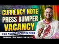 CURRENCY NOTE PRESS BUMPER VACANCY || FULL NOTIFICATION PUBLISHED 