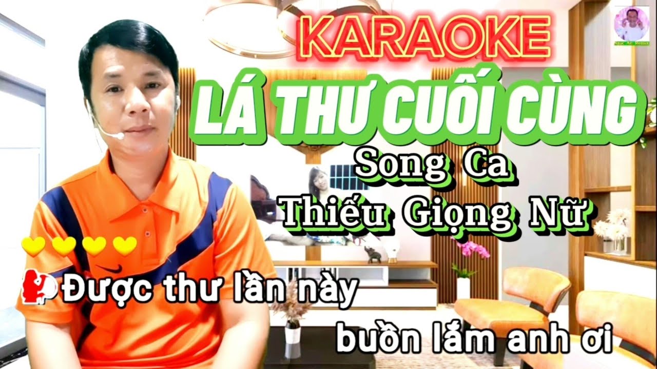 KARAOKE LÁ THƯ CUỐI CÙNG, SONG CA THIẾU GIỌNG NỮ