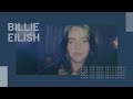 billie eilish - wish you were lovely