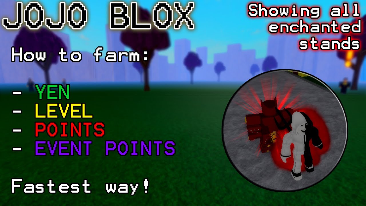 Jojo Blox How to farm Yen, Exp, Level, Points and Event Points fast