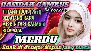 PALING BANYAK DI CARI‼️TITIAN HIDUP_ QOSIDAH GAMBUS TERPOPULER