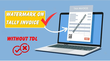 Auto Watermark Print on Tally Invoice | Tally Invoice Pe Watermark Kaise Print Kare #tallyprime