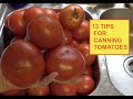 TOMATO - CANNING [13 TIPS *MY SECRETS* HOW I DO IT] (OAG)