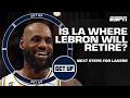 Are the Lakers the BEST TEAM for LeBron James to end his career with? | Get Up