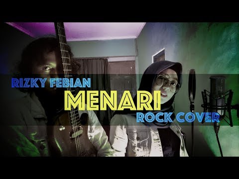 Rizky Febian - Menari (ROCK COVER By Ijal Dan Panda)