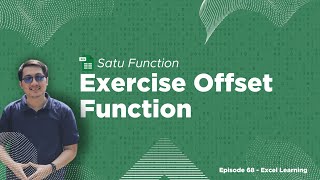 Satu Function #21: OFFSET Function | Dynamic Range | Episode Excel #68