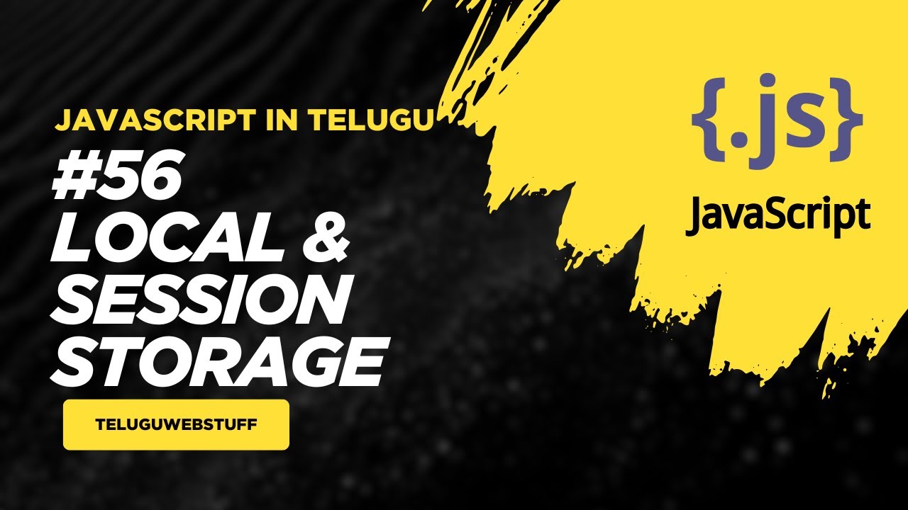 #56 Local Storage vs Session Storage in JavaScript | Explained with ...