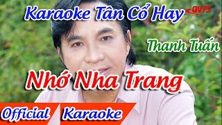 Nhớ Nha Trang Karaoke Tân Cổ | Thanh Tuấn Karaoke | Karaoke Tân Cổ Hay