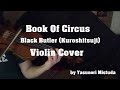 Book Of Circus OST Black Butler Kuroshitsuji Violin Cover Book Of Circus OST Black Butler Kuroshitsuji Violin Cover
