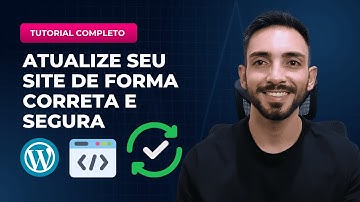 Atualize Seu Site WordPress com SEGURANÇA em 2025