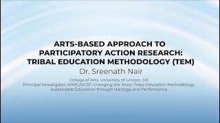 Arts-based Approach to Participatory Action Research: Tribal Education Methodology (TEM)