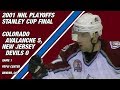 2001 NHL Stanley Cup Final Game 1: Colorado Avalanche 5, New Jersey Devils 0