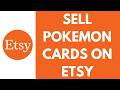 How To Sell Pokemon Cards Digital On Etsy | Etsy Tutorials