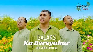 Galaks - Ku Bersyukur - 