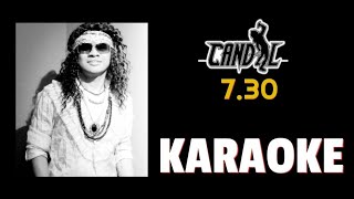 Candil - 7.30 (karaoke)