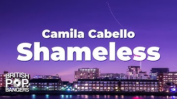 Camila Cabello - Shameless (Lyrics)