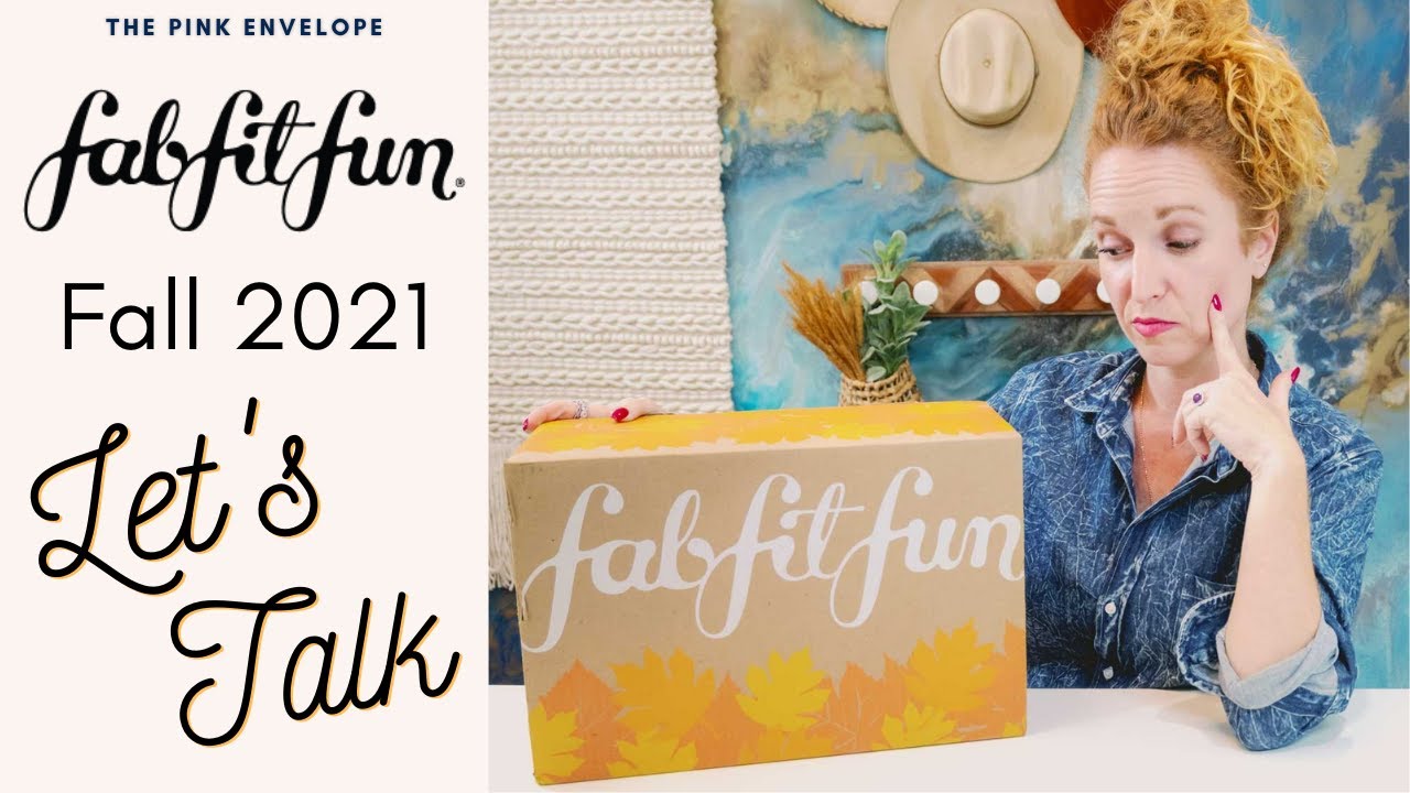 FabFitFun Fall 2021 Arrived Late Again - Let's Chat About the Contents ...