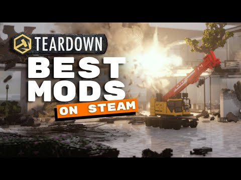 The 10 Best Teardown Mods On Steam Workshop