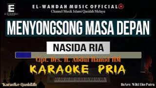 Menyongsong Masa Depan (Karaoke) Nasida Ria - Nada Pria (Bes) | Audio Jernih