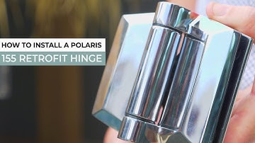 How to Install a Polaris 155 Retrofit Hinge.