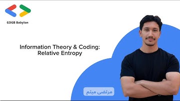 Information Theory & Coding: Relative Entropy