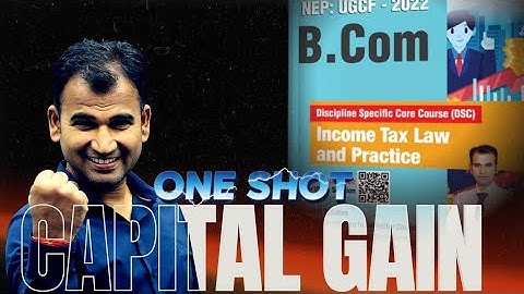 INCOME TAX ONE SHOT CAPITAL GAIN REVISION CLASS II BCOM INCOME TAX CLASS II COLLAGE DU I bcom