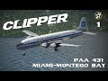 CLIPPER #1 - PMDG DC-6 - Miami to Jamaica - Pan Am Real Routes