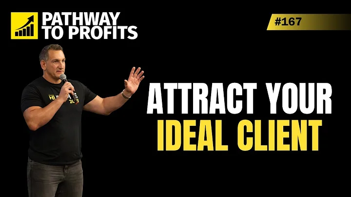 Attract Your Ideal Clients #167